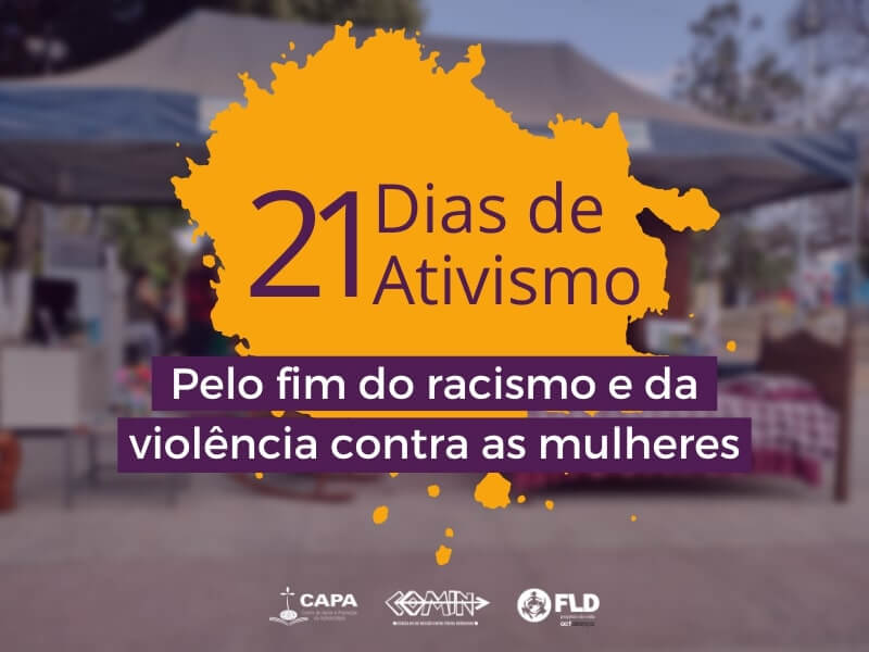 21 dias de ativismo pelo fim da violência contra as mulheres