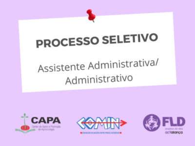 FLD reabre processo seletivo para Assistente Administrativa/Administrativo