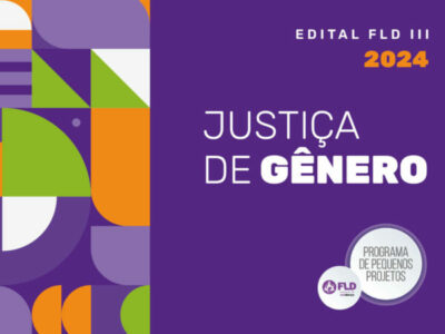 Edital FLD 2024: Justiça de Gênero