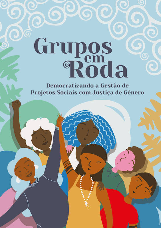 Grupos em Roda: Democratizando a Gestão de Projetos Sociais com Justiça de Gênero