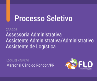 Processo Seletivo para área administrativa em Marechal Cândido Rondon, no Paraná