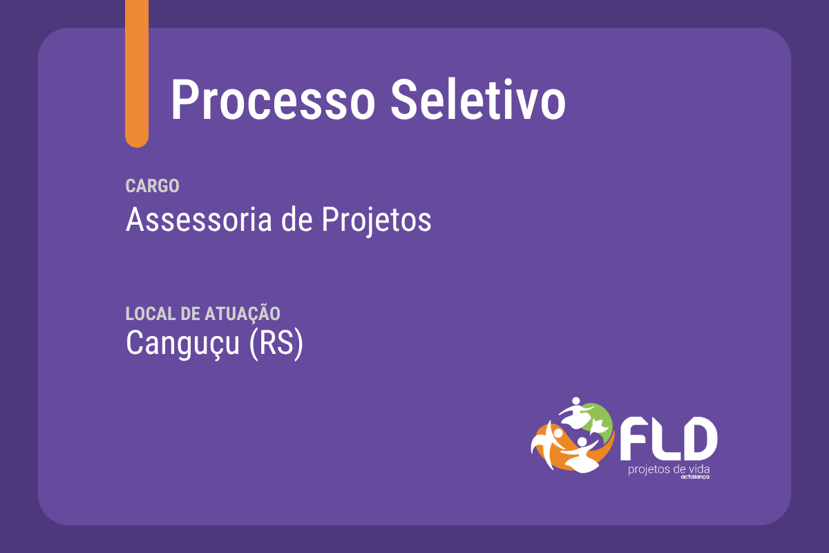 Processo Seletivo para Assessoria de Projetos em Canguçu (RS)